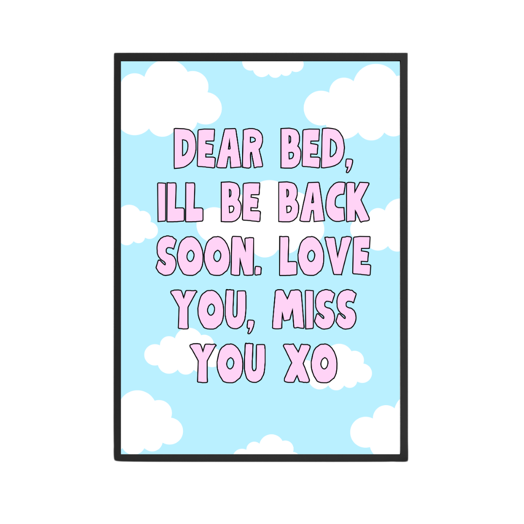 Dear Bed