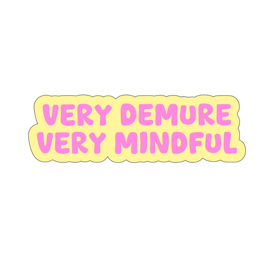 Very demure yellow sticker