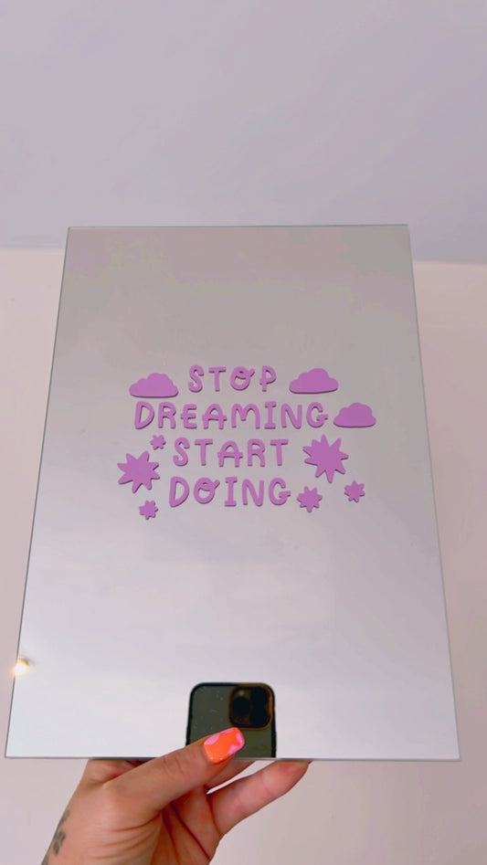 Stop Dreaming Mirror